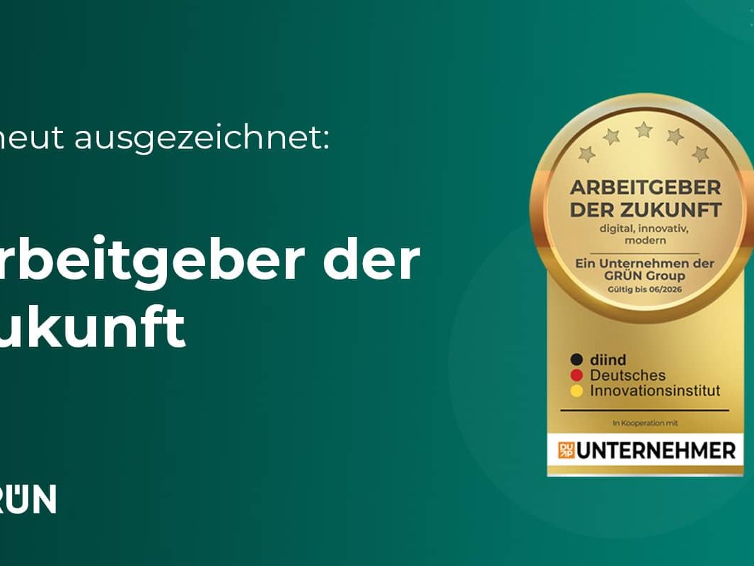 GRÜN erneut als Arbeitgeber der Zukunft ausgezeichnet