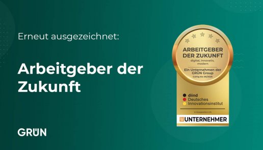 GRÜN erneut als Arbeitgeber der Zukunft ausgezeichnet